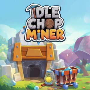 Idle Chop Miner Game
